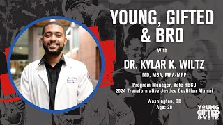 Young, Gifted \u0026 Bro with Dr. Kylar K. Wiltz