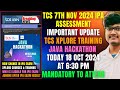 TCS IMP UPDATE, 7 NOV IPA ASSESSEMENT⚡ NEW JOINING CRITERIA⚡ JAVA HACKATHON MANDATORY FOR ONBOARDING