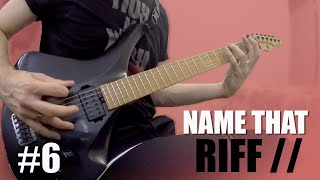 Name That Riff // #6