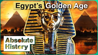 What Was Life Like In Ancient Egypt's Golden Age? | Immortal Egypt | Absolute History