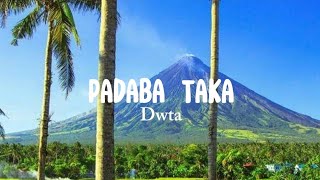 Padaba Taka-Dwta||Bicol Song||Music Lyrics||Lyuna Cloud Lyrics