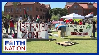 Crackdowns on Campus Protests | Faith Nation - May 1, 2024