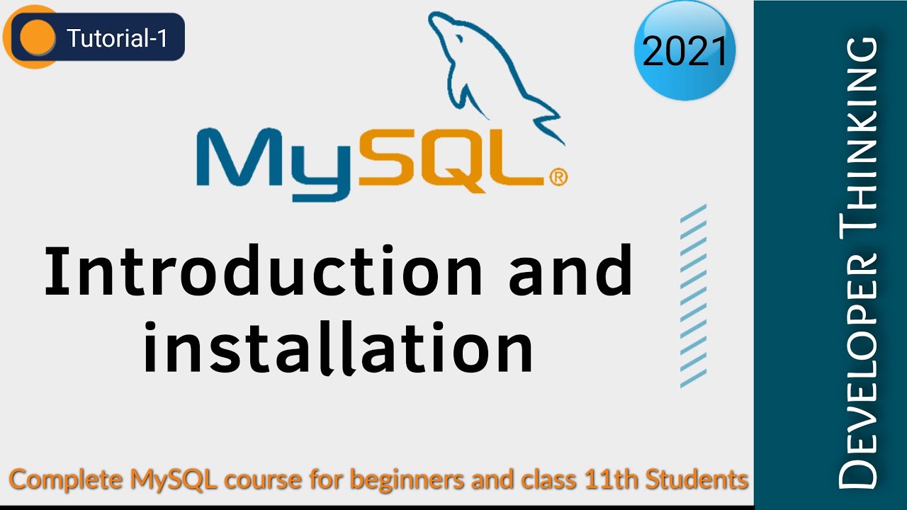 MySQL Tutorial-1 Intro / Installation Ll Complete MySQL Course For ...