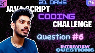 Day 6: Find the Factorial of a Number –JavaScript Coding Challenge | JS Interview Ques
