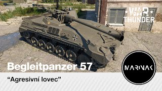 War Thunder CZ #269 │ Begleitpanzer 57 │ Agresivní lovec