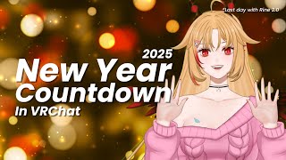 【VRChat】2025 New year countdown | Hangout with chat【Rine Vartist】