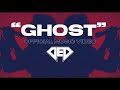 “GHOST” OFFICIAL MUSIC VIDEO