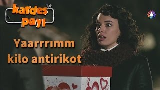 Kardeş Payı 23.Bölüm - Yaarrrımm kilo kıyma