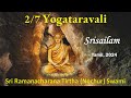 2/7 Yogataravali | Srisailam Satsang | Tamil | Oct 2024