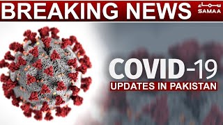 Corona virus update in Pakistan - Breaking news | SAMAA TV