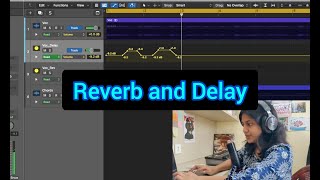 How to add REVERB and DELAY to your tracks | Logic Pro