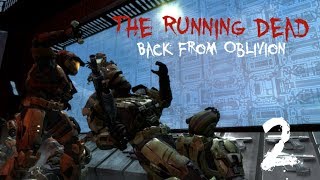 The Running Dead: Back From Oblivion - Part 2/6 (Halo Reach Zombie Machinima) Part 2/6