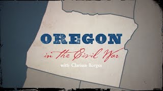 Oregon in the Civil War