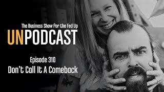 Episode 311: Don't Call It A Comeback