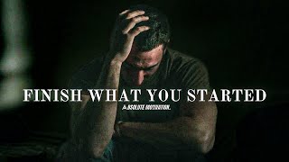 YOU MUST COME BACK AND FINISH WHAT YOU STARTED - One Of The Most Powerful Motivational Speeches EVER