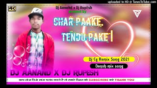 Char Paake Tendu Pake | Cg Song |Dj AanaNd Udari bayr geet 2021