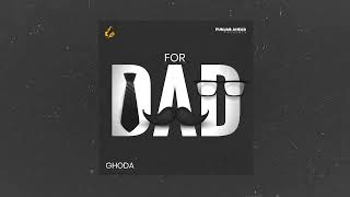 For DAD by  Ghoda  |  Punjab Ahead | Latest Punjabi Songs 2022