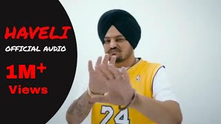 Haveli ( Official Video ) || Sidhu Moosewala || The Kidd || Latest Punjabi SONGS 2023