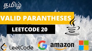 தமிழ் | Valid Paranthesis | Leetcode 20 | technical interview questions| java