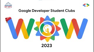 MIT-WPU - Google Developer Student Club | WOW 2023