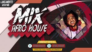 MIx Afro House ► Volume 4 / Mixed by Dj Nelasta 2018