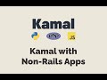 Episode #538 - Kamal with Non-Rails Apps | Preview