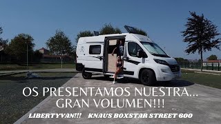 VAN TOUR BOXSTAR STREET | os presentamos nuestra CAMPER GRAN VOLUMEN | KNAUS BOXSTART STREET 600 🚐