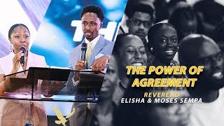 The Power of Agreement - Moses \u0026 Elisha Sempa