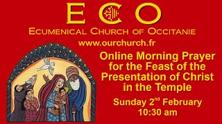 ECO Online Morning Prayer for the Presentation of Christ in the Temple