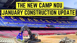 Inside The FC Barcelona Stadium Renovation - January Construction Update