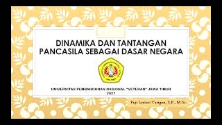 Dinamika dan Tantangan Pancasila sebagai Dasar Negara