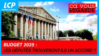 Les députés trouveront-ils un accord sur le budget 2025 ? | Ça vous regarde - 30/01/25