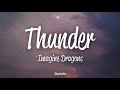 Imagine Dragons - Thunder (Lyrics)