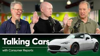 2026 Mazda Miata Is Still the Answer | Talking Cars with Consumer Reports #507