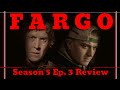 'Fargo' TV Series Review 5x03 