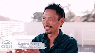 CSUSB Faculty Spotlight – Eugene Wong