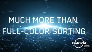 Cimbria SEA color sorters are much more than full color!