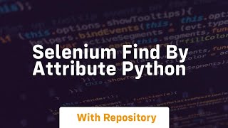 selenium find by attribute python