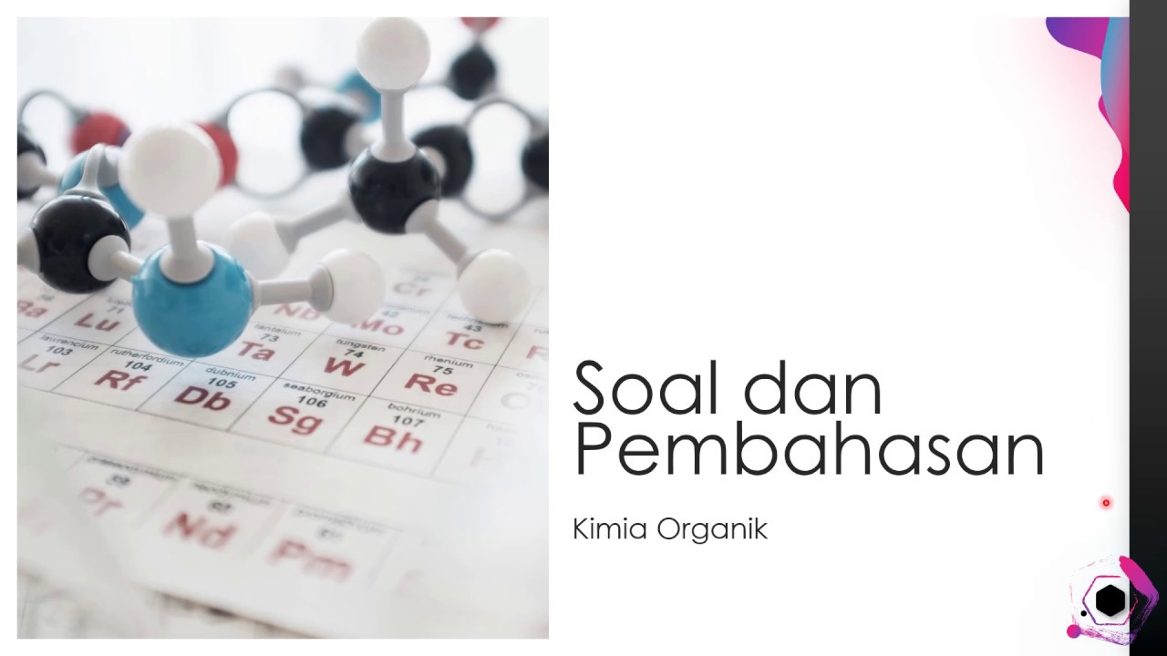 Pembahasan Soal Kimia Organik - YouTube