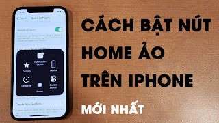 Cách bật nút home ảo trên iphone thành công 100%