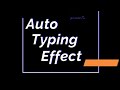 Auto typing effect using html, css and javascript #html #css #js #javascript