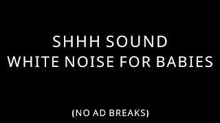 Colicky Baby Falls Asleep Fast 💤 10 Hours of Shhh Sound \u0026 White Noise | No Ads