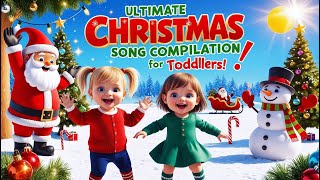 Ultimate Christmas Songs for Tiny Tots