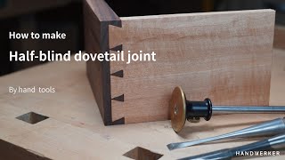 하프블라인드 도브테일 조인트 Type-1 [Half-blind dovetail joint ]  제작과정