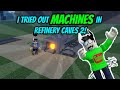 I Tried Out Machines In Refinery Caves 2!