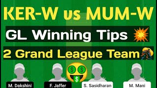 KER-W vs MUM-W Dream11 Team ! KER-W vs MUM-W Dream11 ! KER-W vs MUM-W ! Ker w vs Mum w Team, Dream11