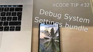 Debug / Production System Settings bundle | Xcode Quick Tip #32