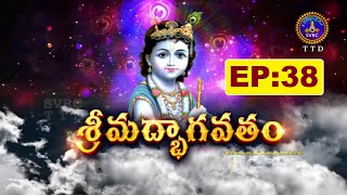 శ్రీమద్భాగవతం || Srimadbhagavatham || Sri K.V.S.V.G.Seshacharyulu || Ep 38 || 01-01-2025 || SVBC TTD