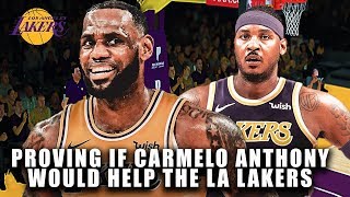 Proving If Carmelo Anthony Would Help Or Hurt The Los Angeles Lakers