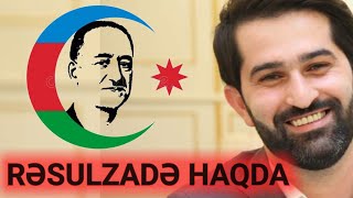 Məmməd Əmin Rəsulzadə haqda